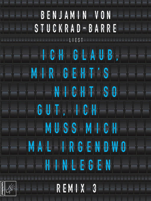 Cover image for Ich glaub, mir geht's nicht so gut, ich muss mich mal irgendwo hinlegen--Remix 3